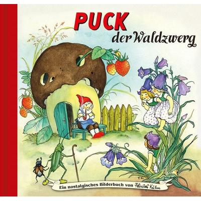 Puck der Waldzwerg, Gebundene Ausgabe von Hilde Forster, Breitschopf Medien Verlag, 978-3-7004-4538-8