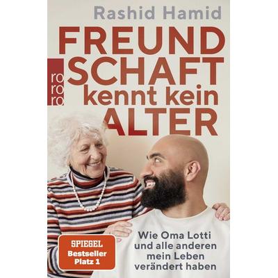 Freundschaft kennt kein Alter, Taschenbuch von Rashid Hamid, Rowohlt Taschenbuch