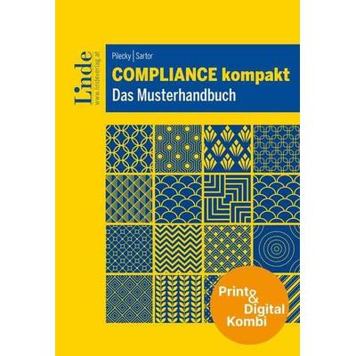 Compliance kompakt (Kombi Print&digital), Taschenbuch von Andrea Pilecky,Roman Sartor, Linde, Wien, 978-3-7073-5184-2