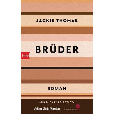 Brüder (Sonderausgabe Ein Buch für die Stadt Köln 2021), Taschenbuch von Jackie Thomae, btb