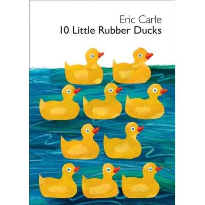 10 Little Rubber Ducks, Gebundene Ausgabe von Eric Carle, HarperCollins, 978-0-06-196428-2