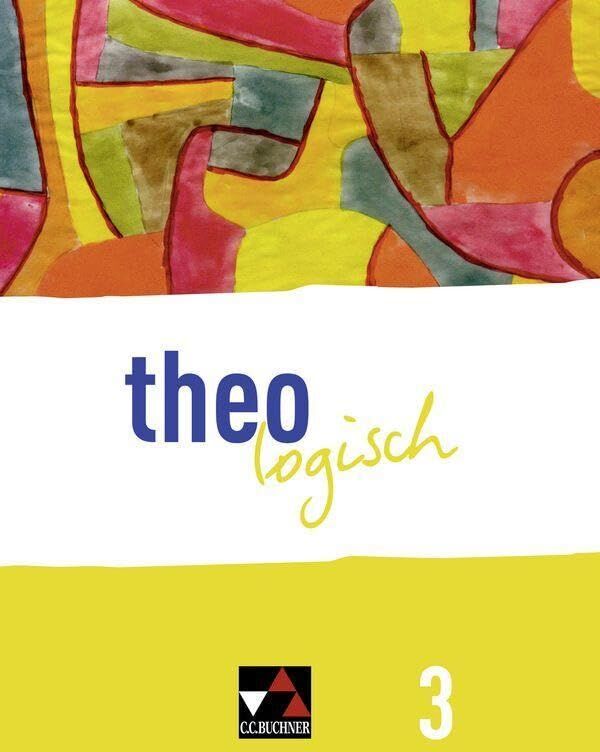 Alexander Baimann - theologisch A / theologisch NRW 3: Für die Jahrgangsstufen 9/10 - Preis vom 11.10.2026 03:10:56 h