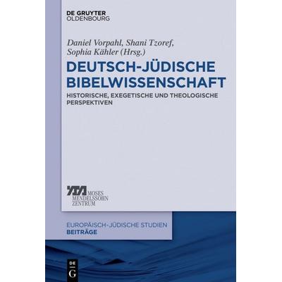 Deutsch-jüdische Bibelwissenschaft, Gebundene Ausgabe von , De Gruyter Oldenbourg, 978-3-11-054976-8