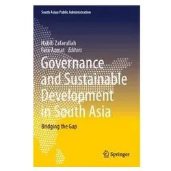 Governance and Sustainable Development in South Asia, Fachbücher von Habib Zafarullah, Fara Azmat