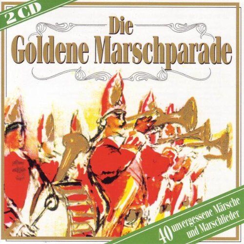 Various - Die Goldene Marschparade - Preis vom 19.10.2026 19:33:35 h