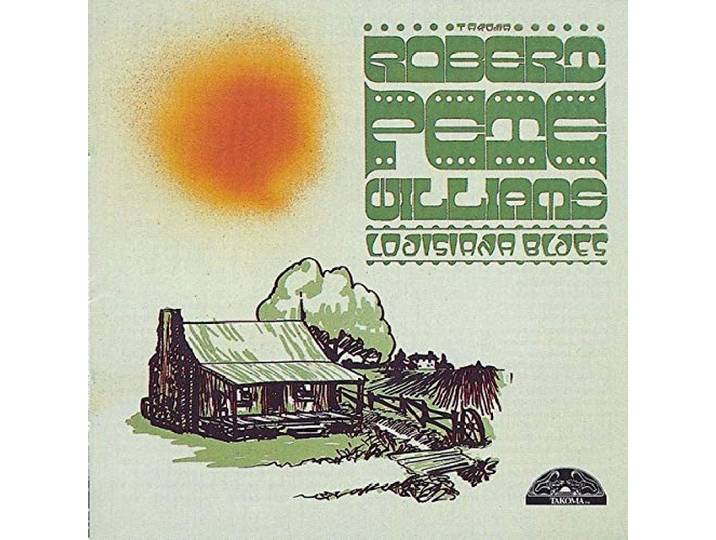 Robert Pete Williams - Louisiana Blues