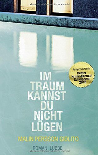 Malin Persson Giolito - Im Traum kannst du nicht lügen: Roman - Preis vom 30.09.2026 22:30:23 h