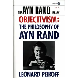 Objectivism: The Philosophy of Ayn Rand, Sachbücher von Leonard Peikoff