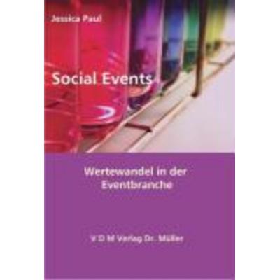 Social Events, Taschenbuch von Jessica Paul, VDM, 978-3-86550-502-6