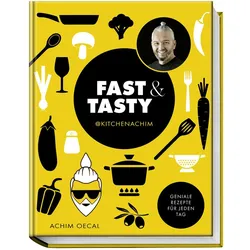 Fast & Tasty, Ratgeber von Achim Oecal