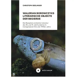 Walerian Borowczyks /'objets littéraires du désir/', Fachbücher von Christoph Seelinger