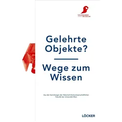 Gelehrte Objekte? - Wege zum Wissen, Fachbücher