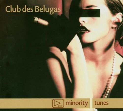 Club des Belugas - Minority Tunes - Preis vom 14.10.2026 23:07:16 h