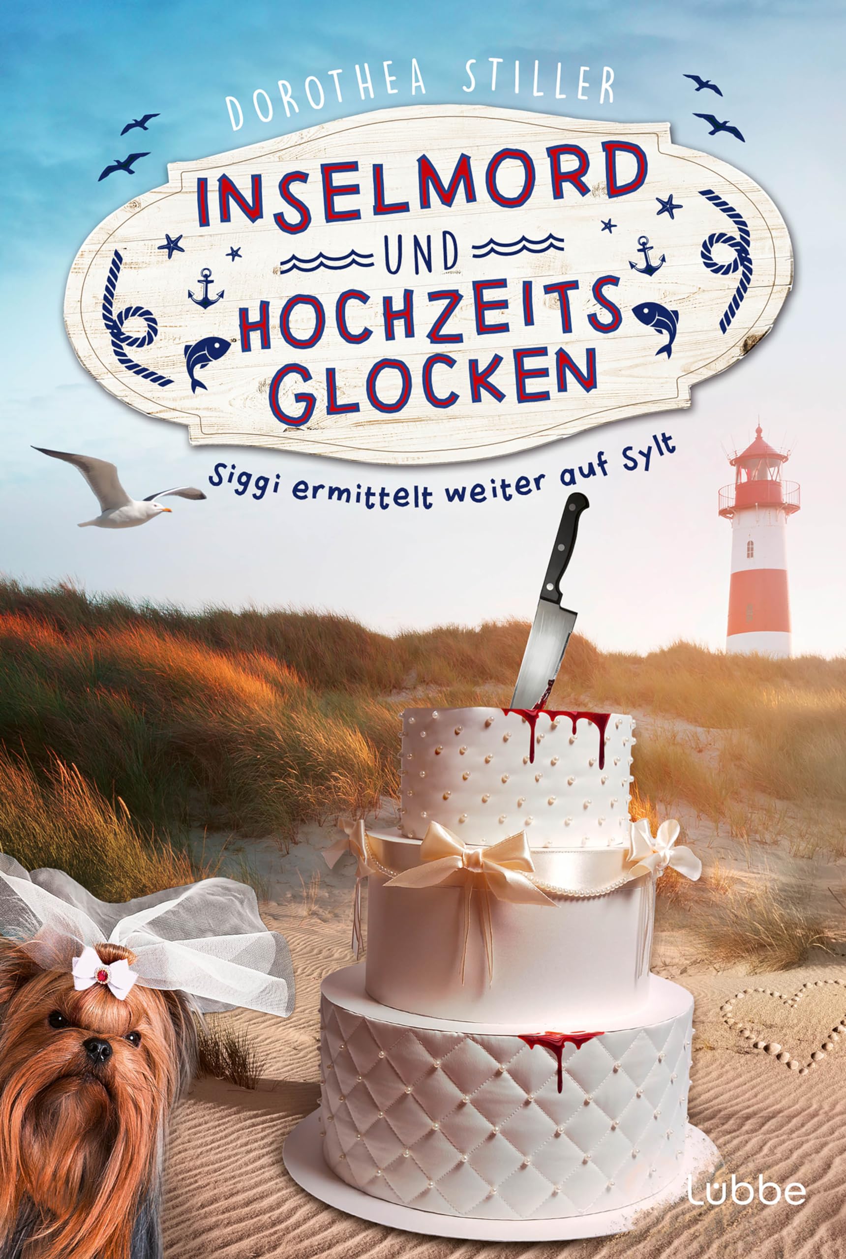 Dorothea Stiller - Inselmord & Hochzeitsglocken: Siggi ermittelt weiter auf Sylt (Siggi goes Sylt, Band 3) - Preis vom 09.10.2026 07:28:09 h