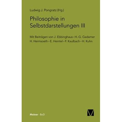 Philosophie in Selbstdarstellungen III, Taschenbuch von , Meiner, F, 978-3-7873-0397-7