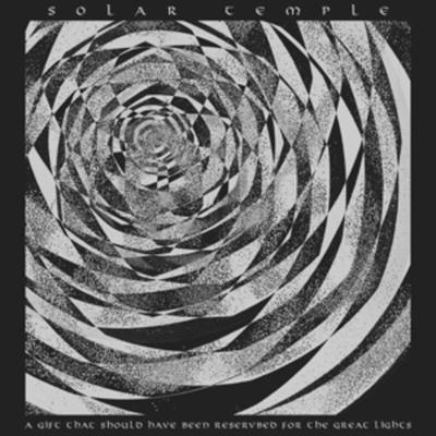 A Gift That Should Have Been Reserved For The Grea - Solar Temple, Vinyl