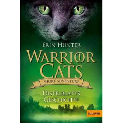 Warrior Cats - Short Adventure - Distelblatts Geschichte, Taschenbuch von Erin Hunter, Beltz Verlagsgruppe GmbH & Co. KG