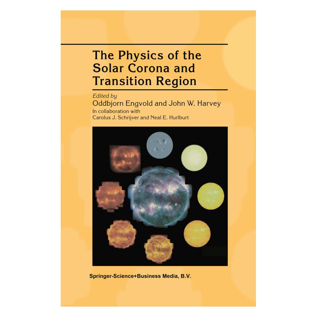 Springer The Physics of the Solar Corona and Transition Region (Englisch, Softcover, John W. Harvey, Oddbjorn Engvold) (55372930)