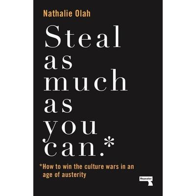 Steal as Much as You Can, Taschenbuch von Nathalie Olah, KNV Besorgung, 978-1-912248-56-8