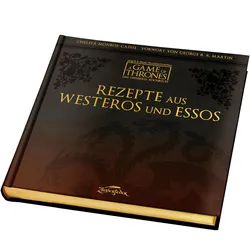 Rezepte aus Westeros und Essos, Ratgeber von Chelsea Monroe-Cassel