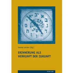 Erinnerung als Herkunft der Zukunft, Fachbücher von Verena Lenzen