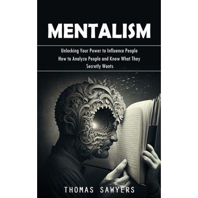 Mentalism, Taschenbuch von Thomas Sawyers, Simon Dough, 978-1-998038-55-8