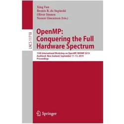 OpenMP: Conquering the Full Hardware Spectrum, Fachbücher von Bronis R. de Supinski, Xing Fan, Oliver Sinnen, Nasser Giacaman, Oliver, R de Supinski, Bronis Sinnen