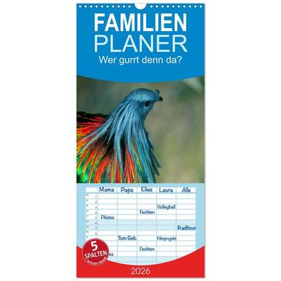 Familienplaner 2026 - Wer gurrt denn da? mit 5 Spalten (Wandkalender, 21 x 45 cm) CALVENDO
