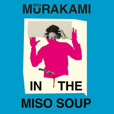 In The Miso Soup - Ryu Murakami, Audio, 9781526684851
