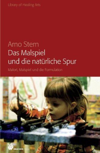 Arno Stern - Das Malspiel und die natürliche Spur: Malort, Malspiel und die Formulation - Preis vom 19.10.2026 19:33:35 h