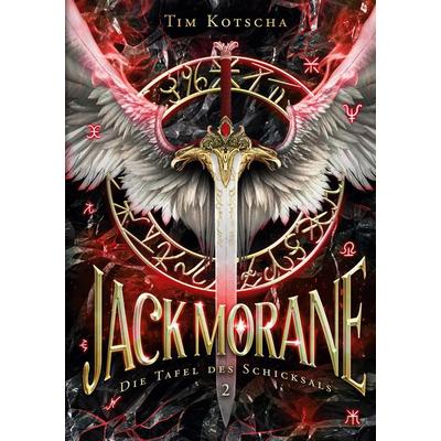 Jack Morane, Gebundene Ausgabe von Tim Kotscha, BoD – Books on Demand, 978-3-7557-9502-5