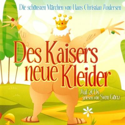 Des Kaisers neue Kleider - Hans Christian Andersen, Audio, 4056198052532