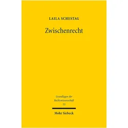 Schestag:Zwischenrecht, Fachbücher von Laila Schestag
