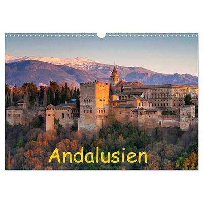 Andalusien - Spanien (Wandkalender 2027 DIN A3 quer), CALVENDO Monatskalender