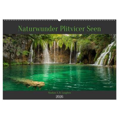 Naturwunder Plitvicer Seen (Wandkalender 2026 DIN A2 quer), CALVENDO Monatskalender