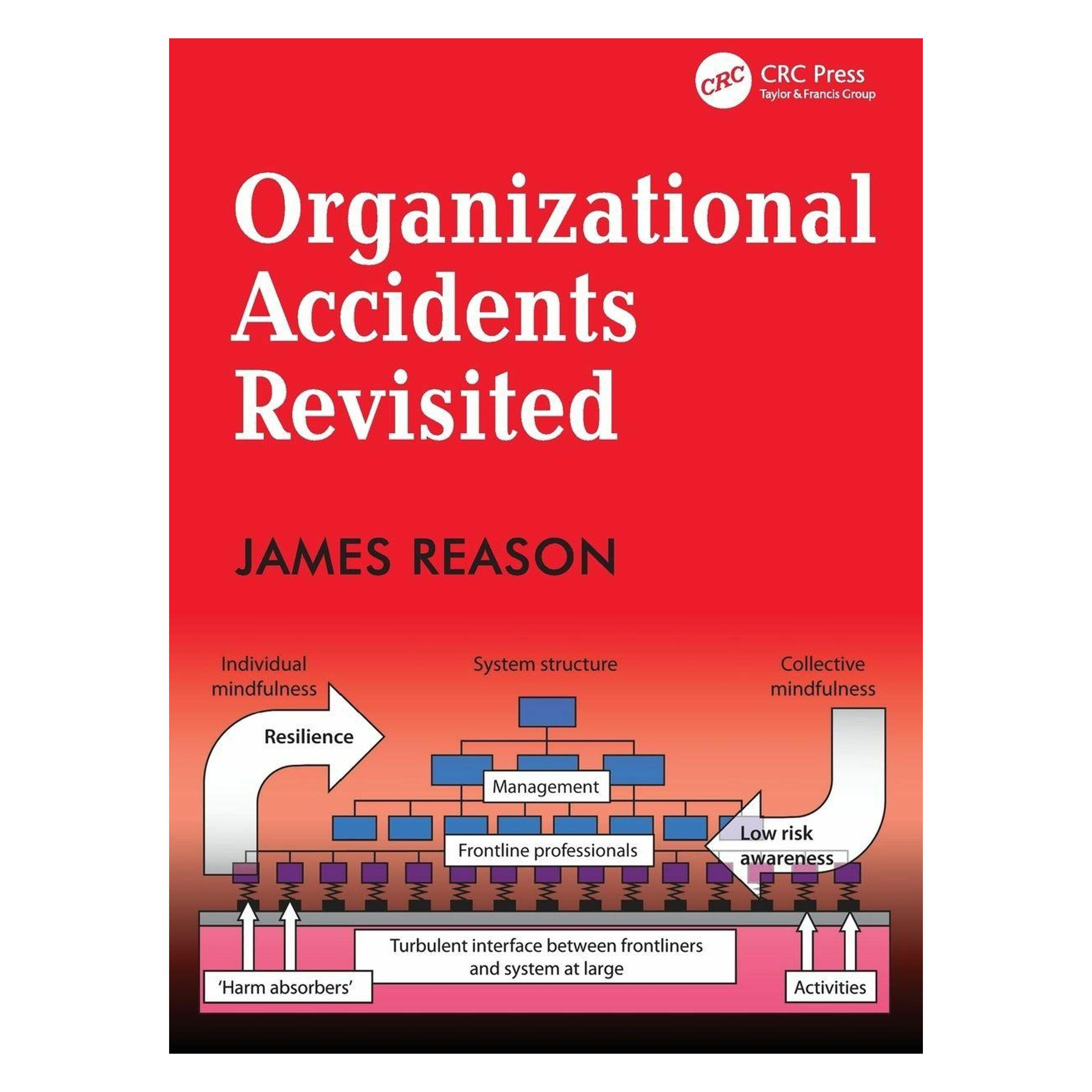 Taylor & Francis Reason:Organizational Accidents Revisit (Englisch, James Reason) (41281644)
