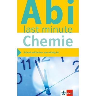 Klett Abi last minute Chemie, Taschenbuch von , Klett Lerntraining bei PONS Langenscheidt GmbH, 978-3-12-949321-2