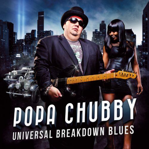 Popa Chubby - Universal Breakdown Blues - Preis vom 09.10.2026 07:28:09 h