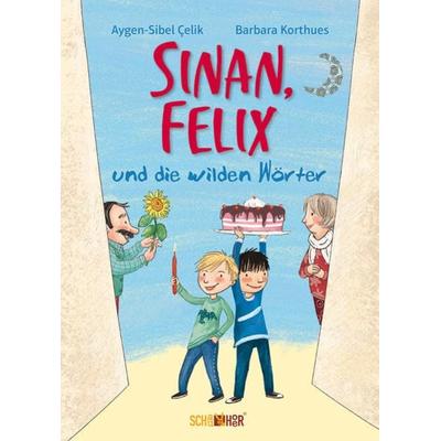 Sinan, Felix und die wilden Wörter, Gebundene Ausgabe von Aygen-Sibel Çelik, SchauHoer Verlag, 978-3-940106-17-9