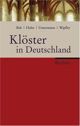 Dorothee Bek - Klöster in Deutschland: Ein Führer - Preis vom 10.10.2026 11:48:34 h