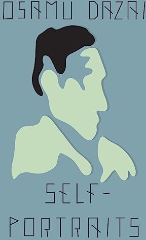 Osamu Dazai - Self-Portraits: Stories - Preis vom 30.09.2026 22:30:23 h