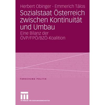 Sozialstaat Österreich zwischen Kontinuität und Umbau, Taschenbuch von Herbert Obinger,Emmerich Talos, VS Verlag für Sozialwissenschaften,