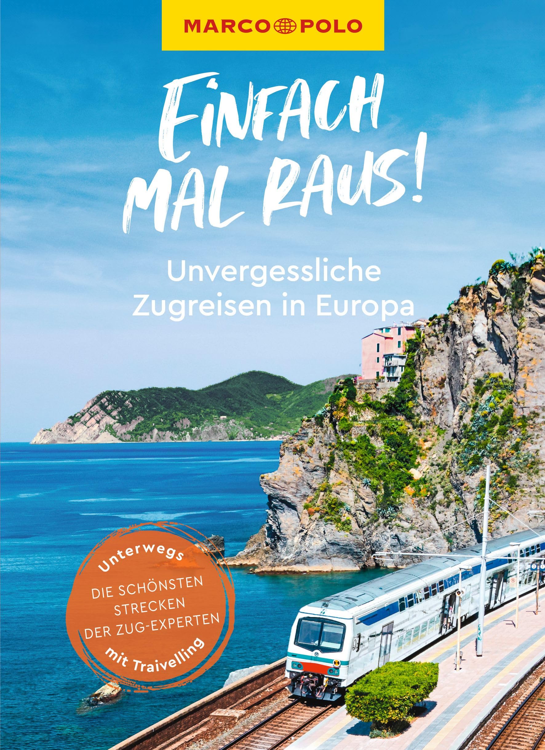 Elias Bohun - MARCO POLO Bildband Einfach mal raus! Unvergessliche Zugreisen in Europa: mit TRAIVELLING - Preis vom 04.10.2026 03:51:26 h