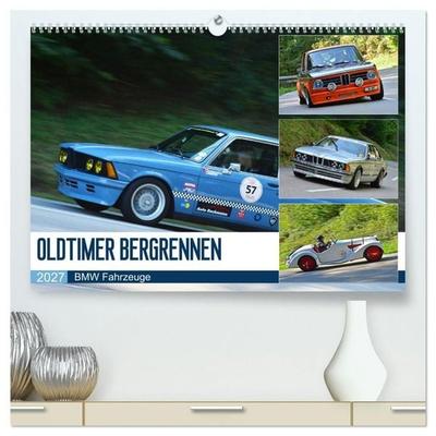 OLDTIMER BERGRENNEN - BMW Fahrzeuge (hochwertiger Premium Wandkalender 2027 DIN A2 quer), Kunstdruck in Hochglanz