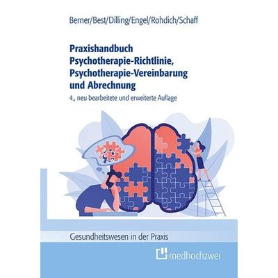 Praxishandbuch Psychotherapie-Richtlinie, Psychotherapie-Vereinbarung und Abrechnung, Taschenbuch von Barbara Berner,Dieter Best,Julian Dilling,Ruth