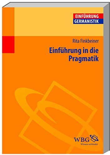 Rita Finkbeiner - Einführung in die Pragmatik - Preis vom 09.10.2026 07:28:09 h