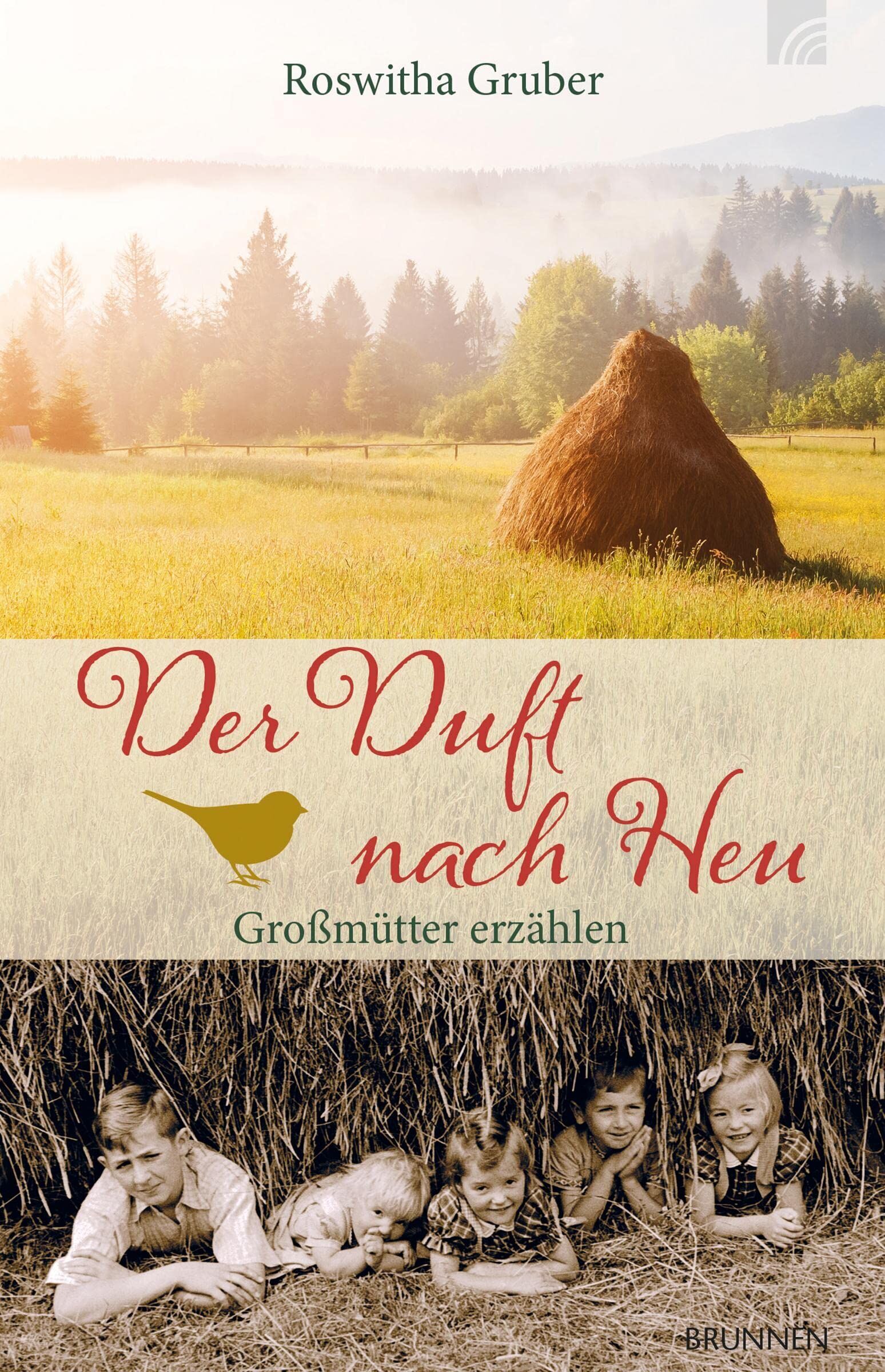 Roswitha Gruber - Der Duft nach Heu - Preis vom 09.10.2026 07:28:09 h
