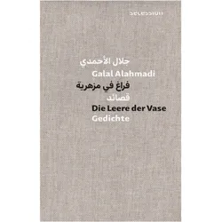 Die Leere der Vase, Sprachbücher von Dückers Tanja, Tanja Alahmadi, Galal Alahmadi, Leila Chammaa, Günther Orth