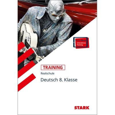 STARK Deutsch 8. Klasse - Training Realschule - Grundwissen, Aufgaben und Lösungen, Set von Marion der Kammer, Stark Verlag GmbH, 978-3-8490-0922-9