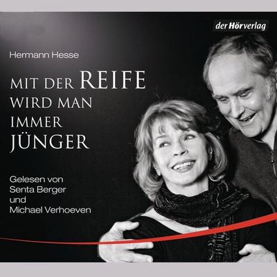 Mit der Reife wird man immer jünger - Hermann Hesse, Audio, 9783844505856